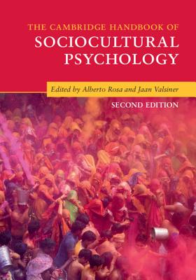 The Cambridge Handbook of Sociocultural Psychology