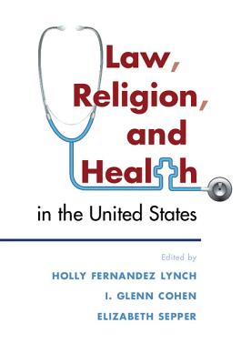 Law, Religion, and Health in the United States