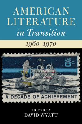 American Literature in Transition, 1960-1970