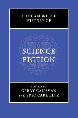 The Cambridge History of Science Fiction