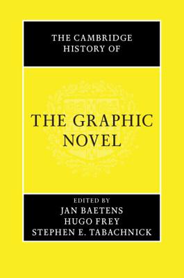 The Cambridge History of the Graphic Novel