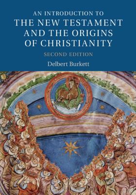 An Introduction to the New Testament and the Origins of Christianity