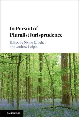 In Pursuit of Pluralist Jurisprudence