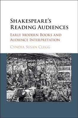 Shakespeare's Reading Audiences