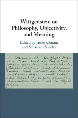 Wittgenstein on Philosophy, Objectivity, and Meaning