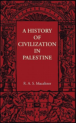 A History of Civilization in Palestine