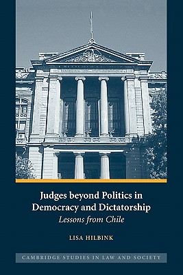 Judges beyond Politics in Democracy and Dictatorship