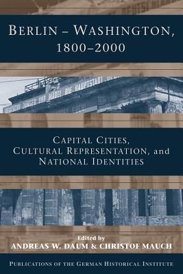 Berlin - Washington, 1800-2000