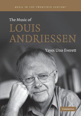 The Music of Louis Andriessen