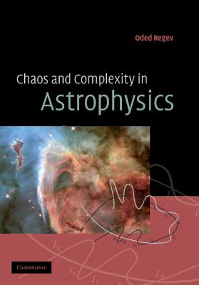 Chaos and Complexity in Astrophysics