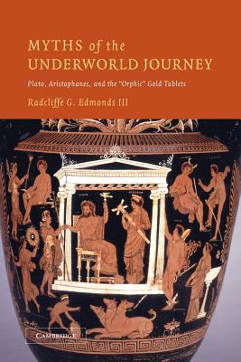 Myths of the Underworld Journey