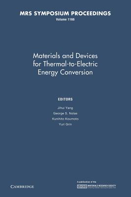 Materials and Devices for Thermal-To-Electric Energy Conversion