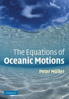 The Equations of Oceanic Motions