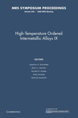 High-Temperature Ordered Intermetallic Alloys IX: Volume 646