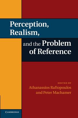 Perception, Realism, and the Problem of Reference