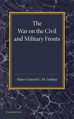 The War on the Civil and Military Fronts