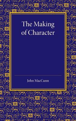 The Making of Character