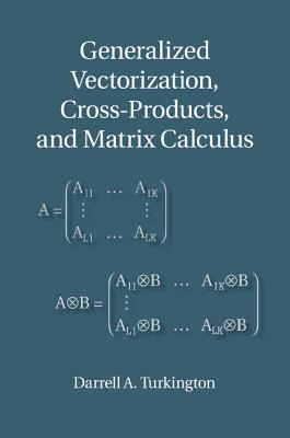 Generalized Vectorization, Cross-Products, and Matrix Calculus