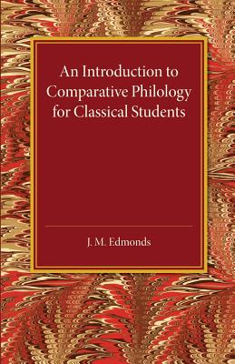 An Introduction to Comparative Philology for Classical Students