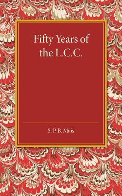 Fifty Years of the L.C.C.