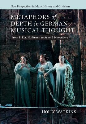 Metaphors of Depth in German Musical Thought