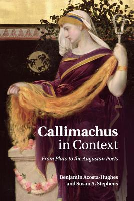 Callimachus in Context