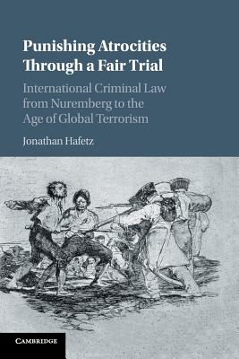 Punishing Atrocities through a Fair Trial