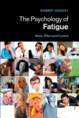 The Psychology of Fatigue