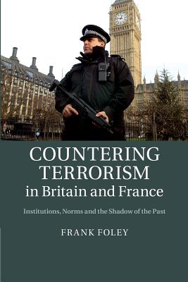 Countering Terrorism in Britain and France