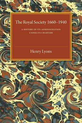 The Royal Society, 1660-1940