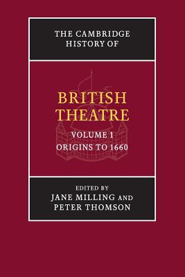 The Cambridge History of British Theatre