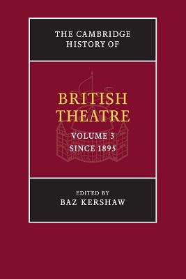 The Cambridge History of British Theatre