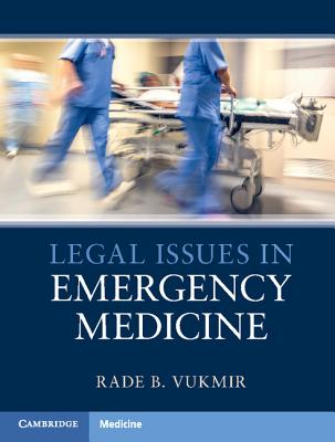 Legal Issues in Emergency Medicine