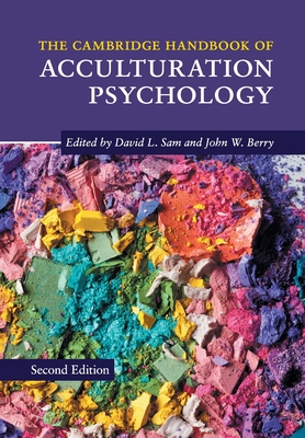 The Cambridge Handbook of Acculturation Psychology