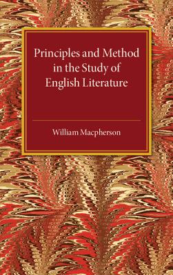 Principles and Method in the Study of English Literature