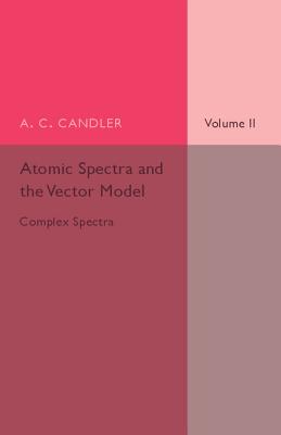 Atomic Spectra and the Vector Model