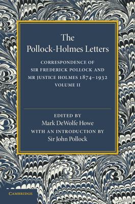 The Pollock-Holmes Letters: Volume 2