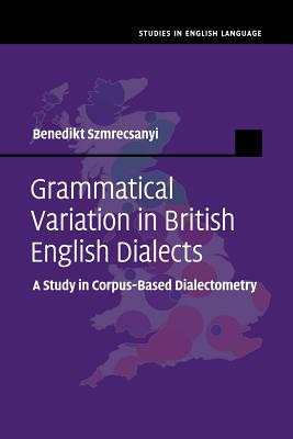 Grammatical Variation in British English Dialects