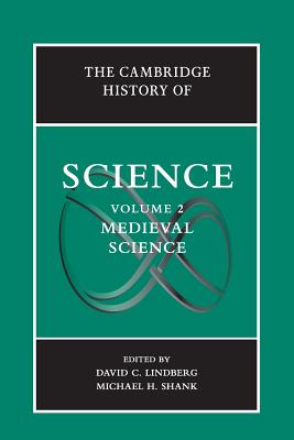 The Cambridge History of Science: Volume 2, Medieval Science