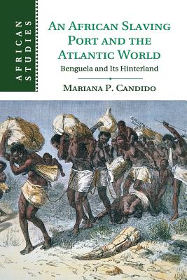 An African Slaving Port and the Atlantic World