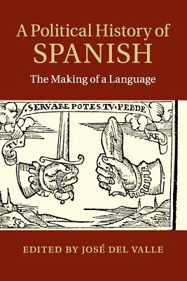 A Political History of Spanish