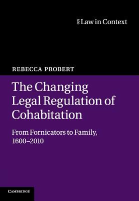 The Changing Legal Regulation of Cohabitation