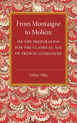 From Montaigne to Moliere