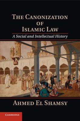 The Canonization of Islamic Law