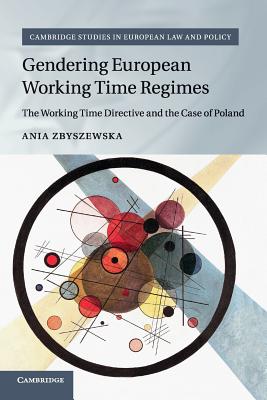 Gendering European Working Time Regimes