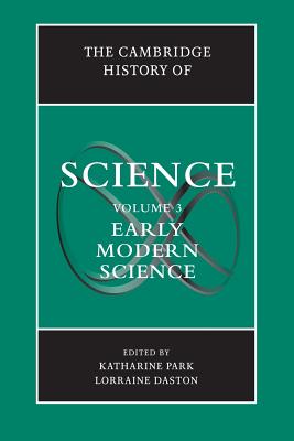 The Cambridge History of Science: Volume 3, Early Modern Science