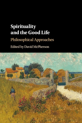 Spirituality and the Good Life