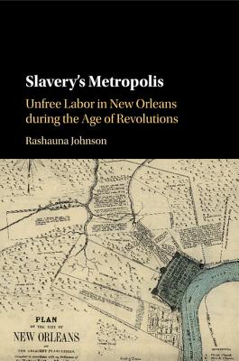 Slavery's Metropolis