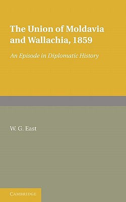 The Union of Moldavia and Wallachia, 1859