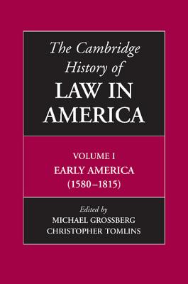 The Cambridge History of Law in America